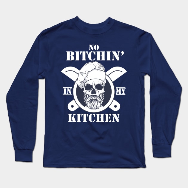 No bitchin' in my kitchen Long Sleeve T-Shirt by TheBlackCatprints